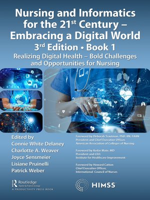 cover image of Nursing and Informatics for the 21st Century--Embracing a Digital World, Book 1